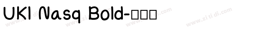 UKl Nasq Bold字体转换
